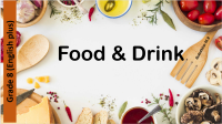 8 grade FOOD AND DRINK